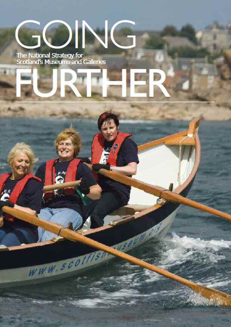 The cover of Going Further, the National Strategy for Scotland's museums and galleries. It depicts three women rowing a boat.